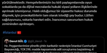 İstanbul Valisi Gül: "Kutsallarımıza saldırarak toplumu provoke etmeye çalışan bu zihniyete karşı hukuk devleti gereğini yapmaktadır"