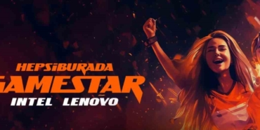 Gamestar Turnuvası için başvurular başladı