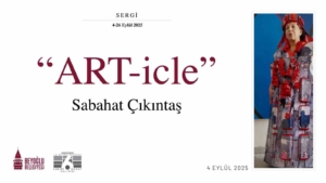 Beyoğlu’nun izlerini taşıyan ART-icle sergisi 6. Daire Sanat Galerisi’nde