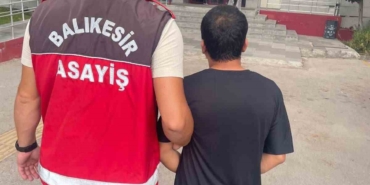 22 yıl hapis cezasıyla aranan şahıs Balıkesir’de yakalandı