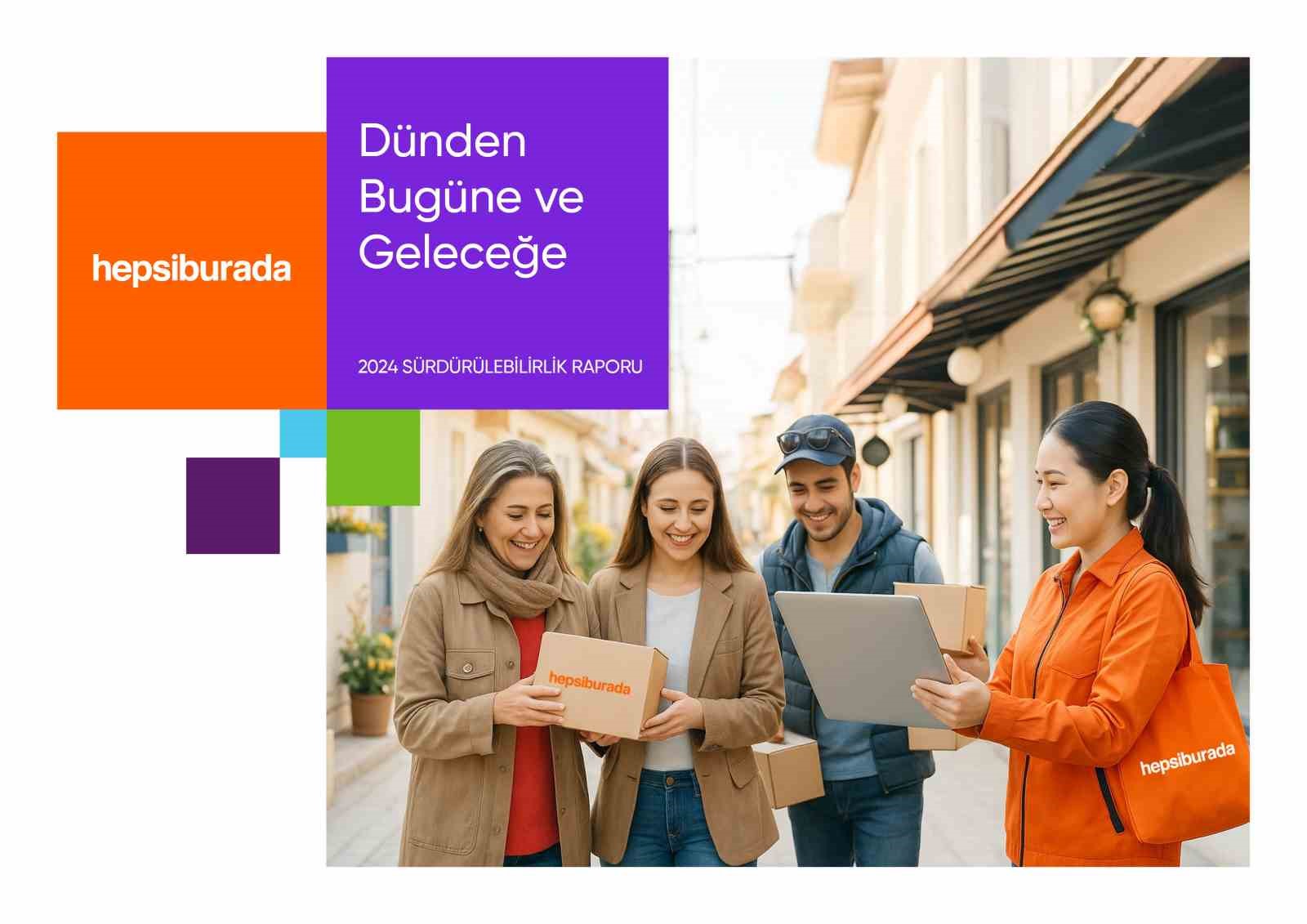 Hepsiburada, 2024 Sürdürülebilirlik Raporu’nu yayınladı