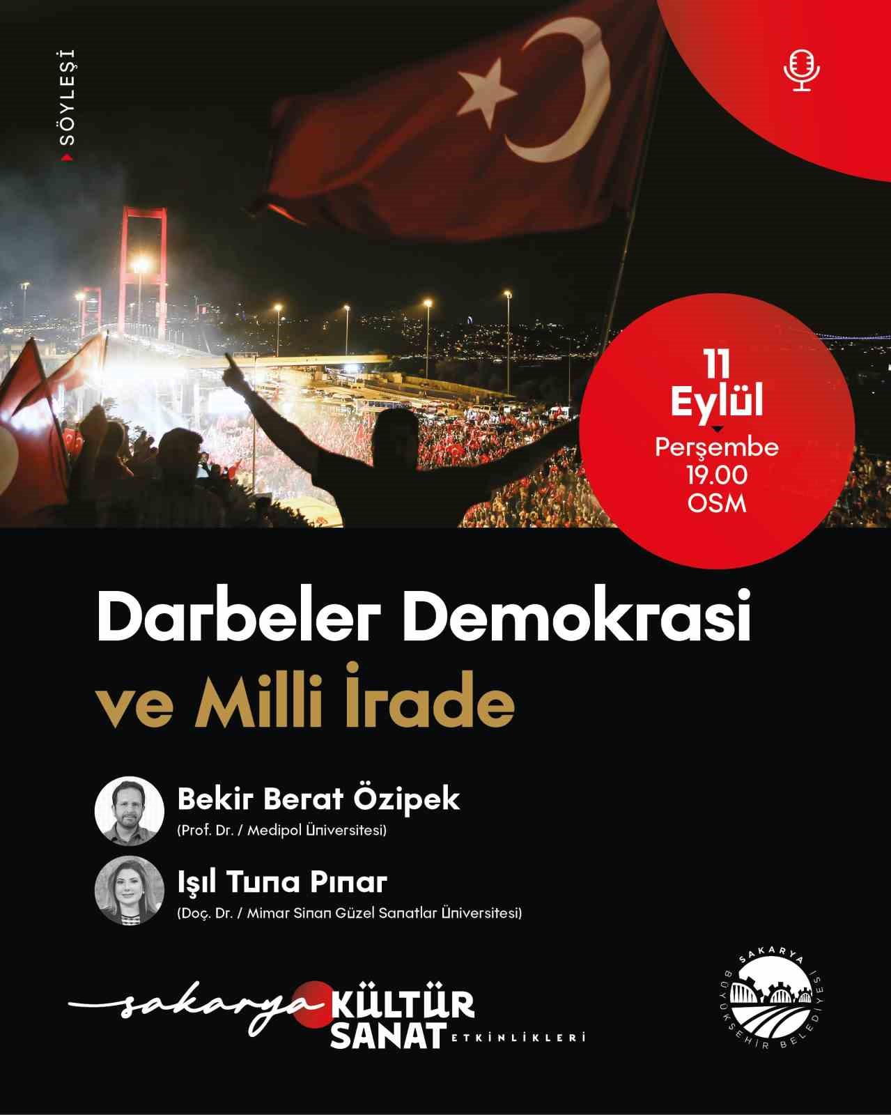 OSM’de "Darbeler, Demokrasi ve Milli İrade" konuşulacak