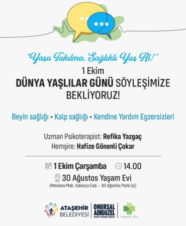 Ataşehir’de Dünya Yaşlılar Günü’nde "Sağlıklı Yaş Alma" söyleşisi