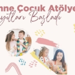 Gaziosmanpaşa Belediyesi Anne-Çocuk Atölyesi’ni hayata geçirdi
