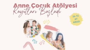 Gaziosmanpaşa Belediyesi Anne-Çocuk Atölyesi’ni hayata geçirdi