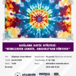 Ataşehir’de "Renklerden Sanata, Anadolu’dan Dünyaya"