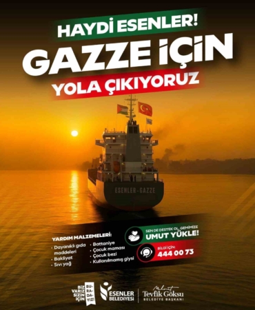 Esenler Gazze’ye yardım gemisi gönderiyor