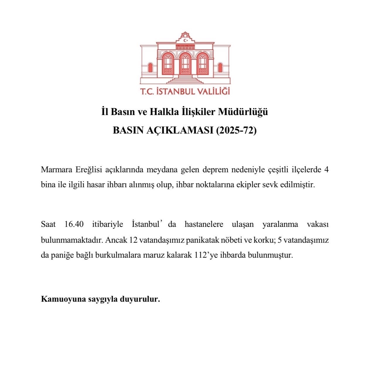 İstanbul Valiliği: "4 binayla ilgili hasar ihbarı alındı, 17 vatandaş 112’ye ihbarda bulundu"