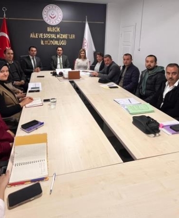 Bilecik’te Sosyal Hizmet Merkezlerinde sorunlar masaya yatırıldı