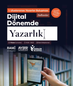 Dijital çağda yazarlığın geleceği tartışılacak