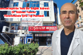 Dr. Gülhan Tuncer Yönetiminde Şifa Tıp Merkezi