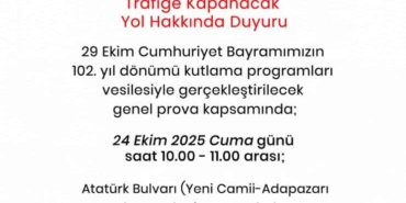 29 Ekim Cumhuriyet Bayramı provası sebebiyle bazı yollar trafiğe kapanacak