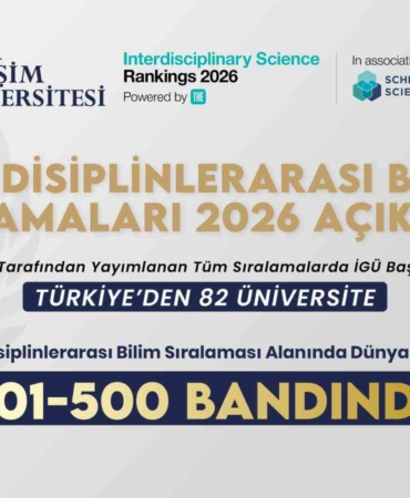 İGÜ, THE Disiplinlerarası Bilim Sıralamaları 2026’da 401-500 bandında yer aldı