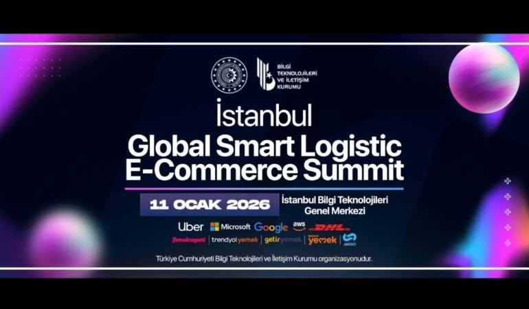 Global Lojistik Zirvesi İstanbul’da düzenlenecek