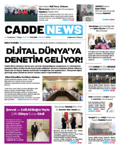 CADDE NEWS E-GAZETE 9. SAYI 30 KASIM 2025