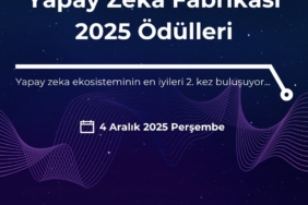 Yapay Zekâ Fabrikası Ödüllerine başvurular başladı