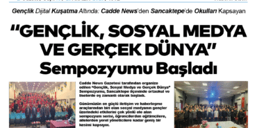 25 ARALIK 2025 CADDE NEWS E-GAZETE 10. SAYISI