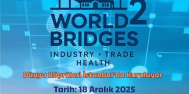 İstanbul’da "2nd World Bridges Zirvesi" başladı