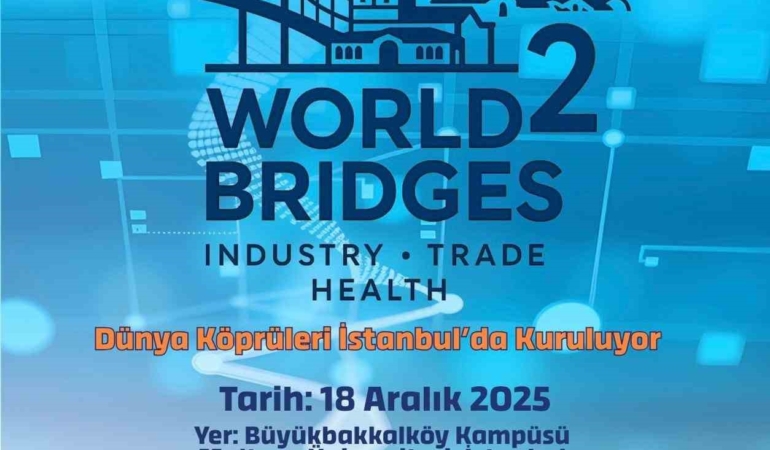 İstanbul’da "2nd World Bridges Zirvesi" başladı