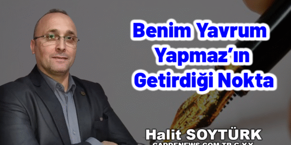 Benim Yavrum Yapmaz’ın Getirdiği Nokta