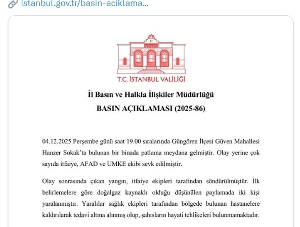 İstanbul Valiliğinden Güngören’deki patlamayla ilgili açıklama: "Doğalgaz kaynaklı olduğu düşünülen patlamada 2 kişi yaralandı"