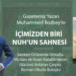 İÇİMİZDEN BİRİ NUH’UN SAHNESİ