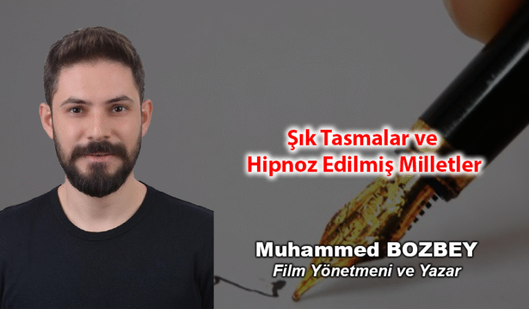 Şık Tasmalar ve Hipnoz Edilmiş Milletler