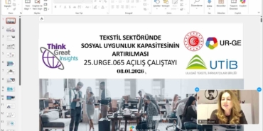 UTİB’den tekstilde sosyal uygunluk hamlesi