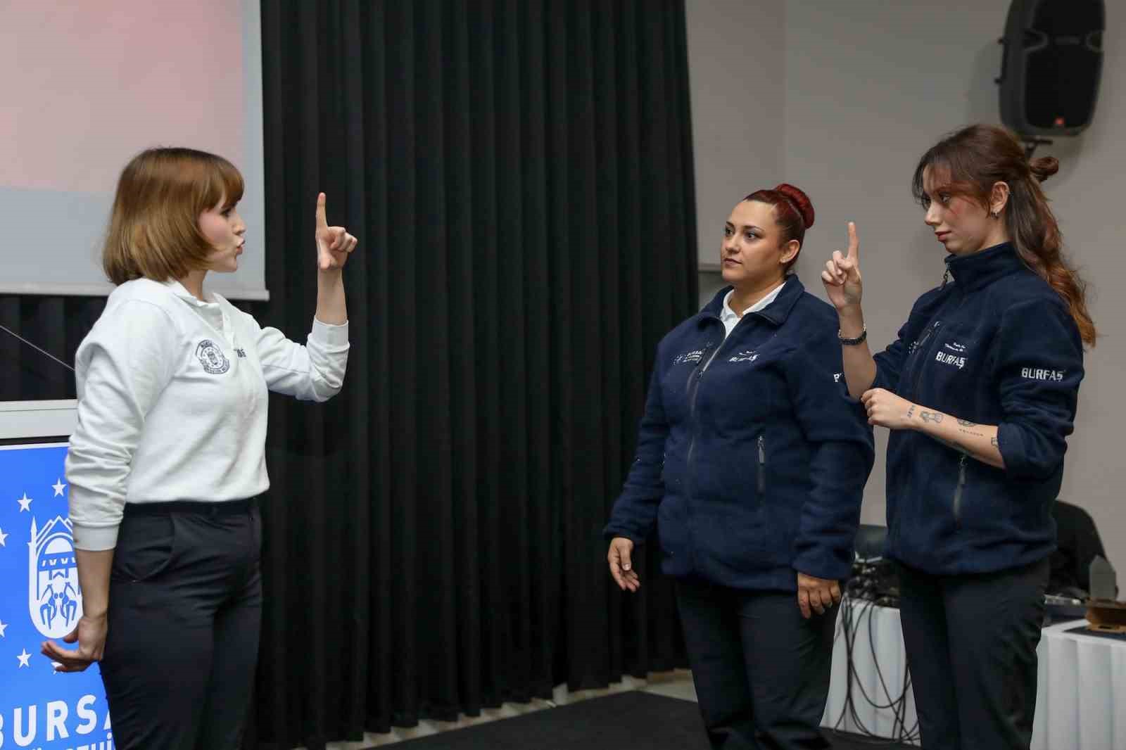 Bursa Büyükşehir’de personele işaret dili ve etkili iletişim eğitimi