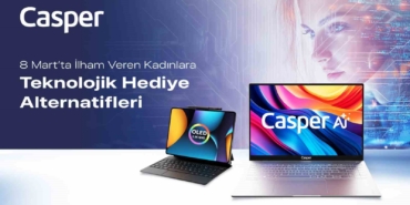 Casper’dan 8 Mart’a özel iki teknoloji ürünü