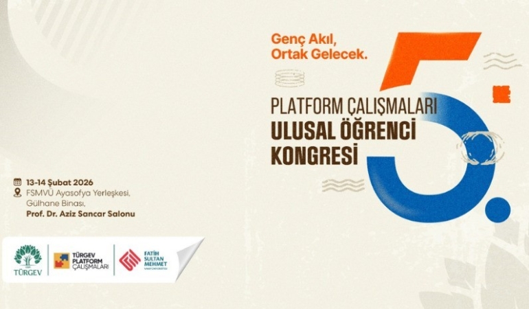 TÜRGEV’in 5. Ulusal Öğrenci Kongresi akademik üretimi İstanbul’da buluşturacak