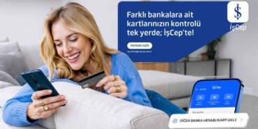 İş Bankası’ndan açık bankacılıkta yeni dönem