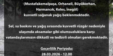 Bursa için sarı alarm: Kuvvetli yağış kapıda