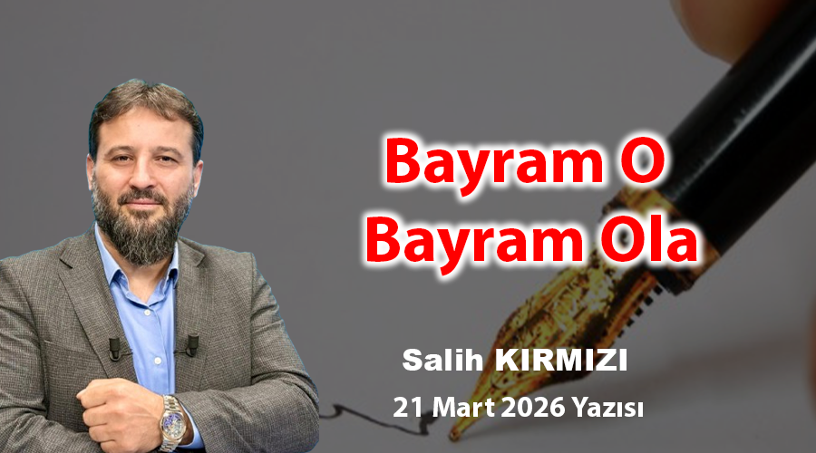 Bayram O Bayram Ola