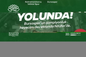 Bursaspor’un şampiyonluk heyecanı Nilüfer’de yaşanacak