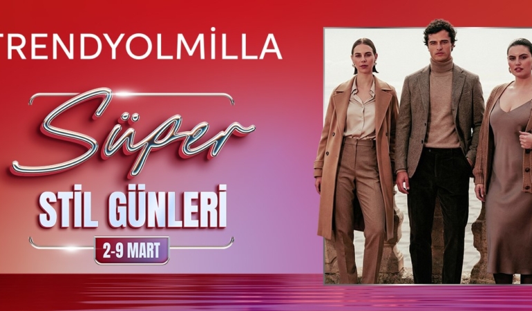 Trendyolmilla’dan Süper Stil Günleri