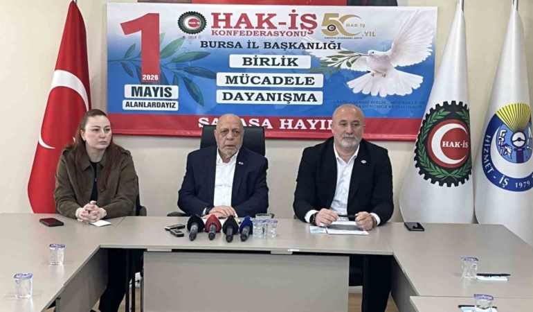 HAK-İŞ 1 Mayıs kutlamalarını Bursa’da gerçekleştirecek