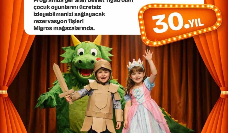 Migros’un geleneksel ‘23 Nisan Tiyatro Festivali’ 30’uncu kez gerçekleşecek