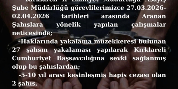 Kırklareli’nde aranan 8 kişi yakalandı