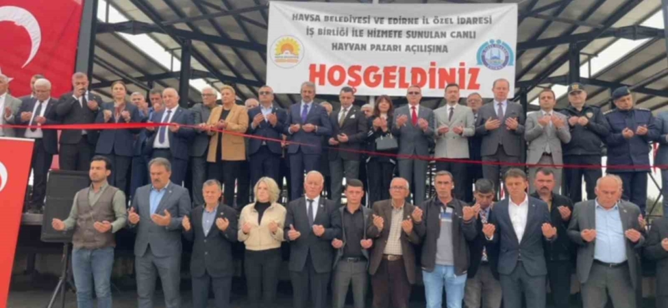 Havsa Modern Canlı Hayvan Pazarı hizmete açıldı