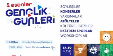 5. Esenler Gençlik Günleri başlıyor