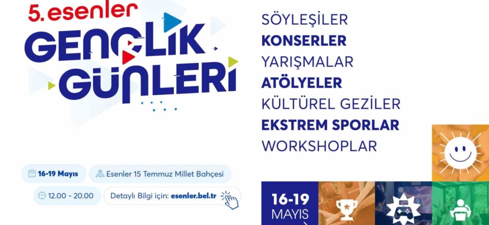 5. Esenler Gençlik Günleri başlıyor