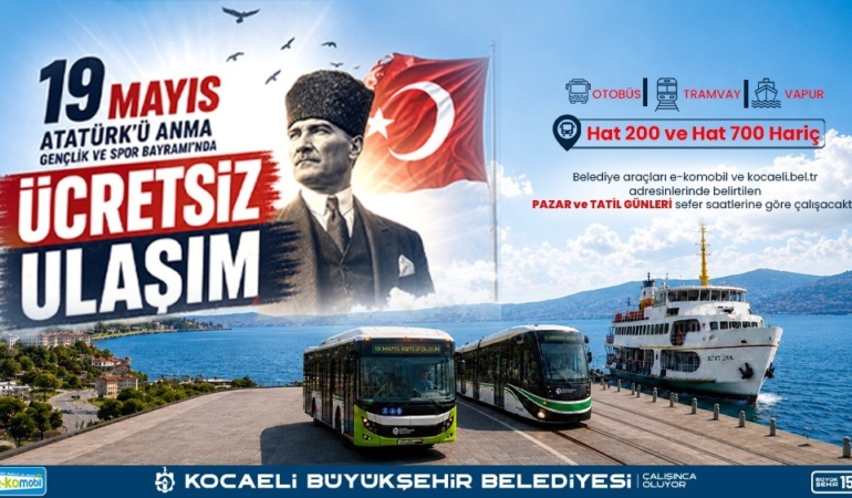 Kocaeli’de 19 Mayıs’ta toplu taşıma ücretsiz olacak