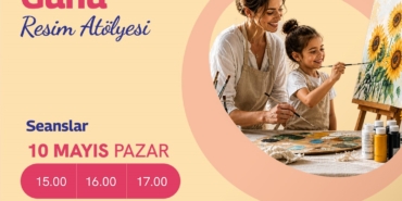 Van Gogh ve Dali’den ilham alan Anneler Günü Atölyesi Forum İstanbul’da
