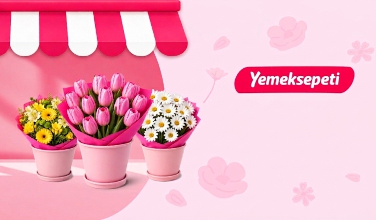 Yemeksepeti, ‘Çiçek’ kategorisini Anneler Günü öncesinde açtı