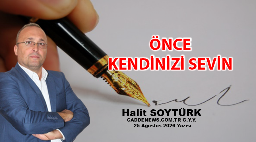 Önce Kendinizi Sevin